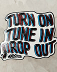 Turn On Tune In Drop Out Woodstock Festival Enamel Pins Hat Pins Lapel Pin Brooch Badge Festival Pin